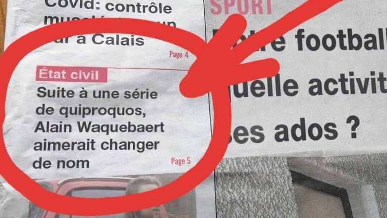 Fake news : Alain Waquebaert n'existe pas et ne veut pas changer son nom proche d'