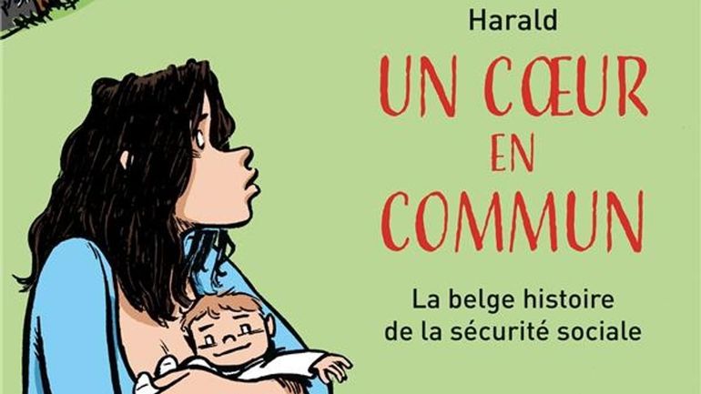 BD : Un CSur En Commun - la belge histoire de la sécurité sociale