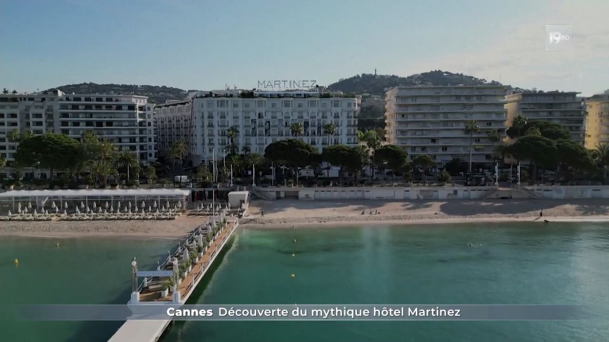 Cannes : Découverte du mythique hôtel Martinez