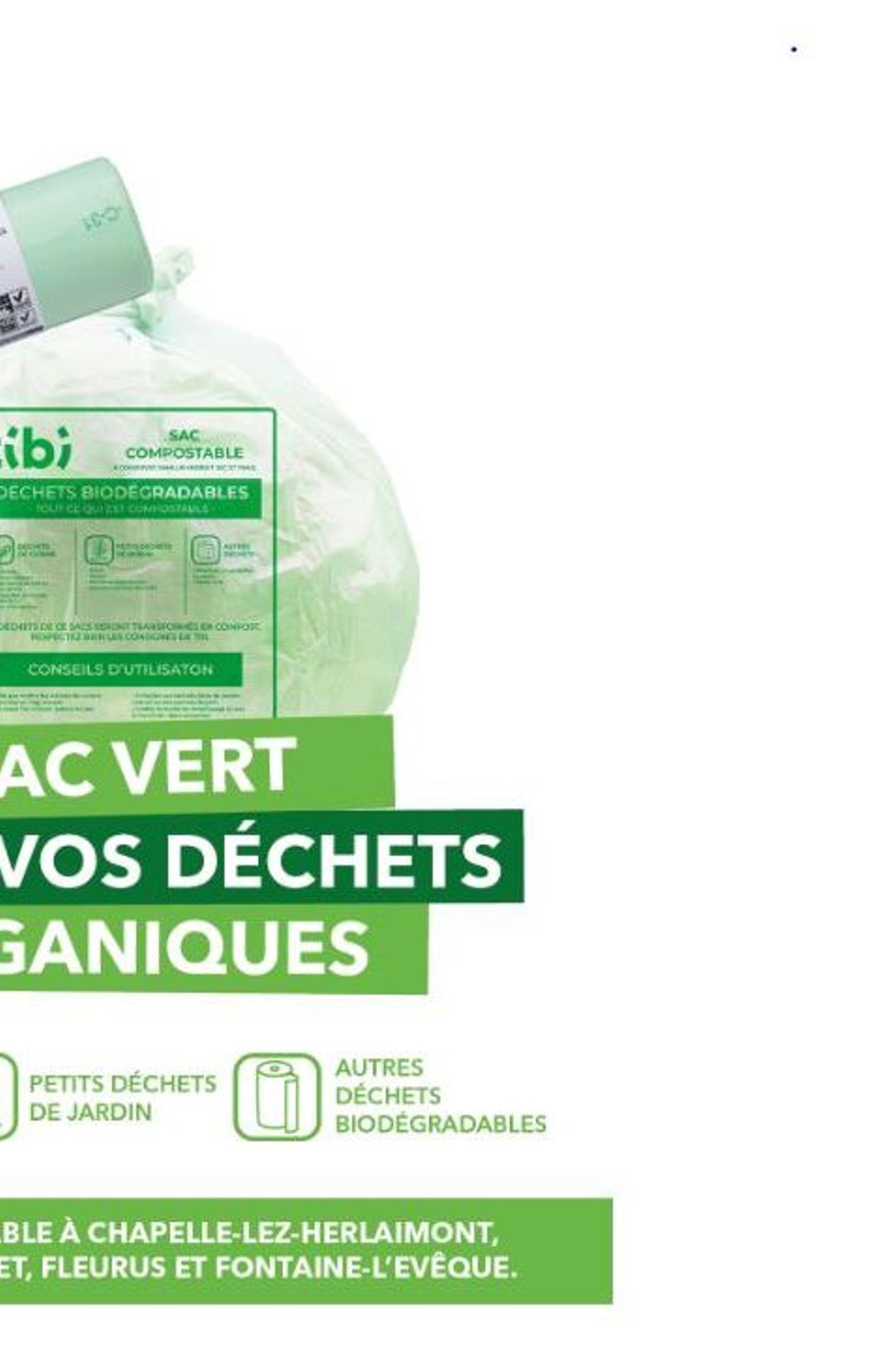 Le sac vert Tibi pour la nouvelle collecte des déchets organiques —  Chapelle-lez-Herlaimont