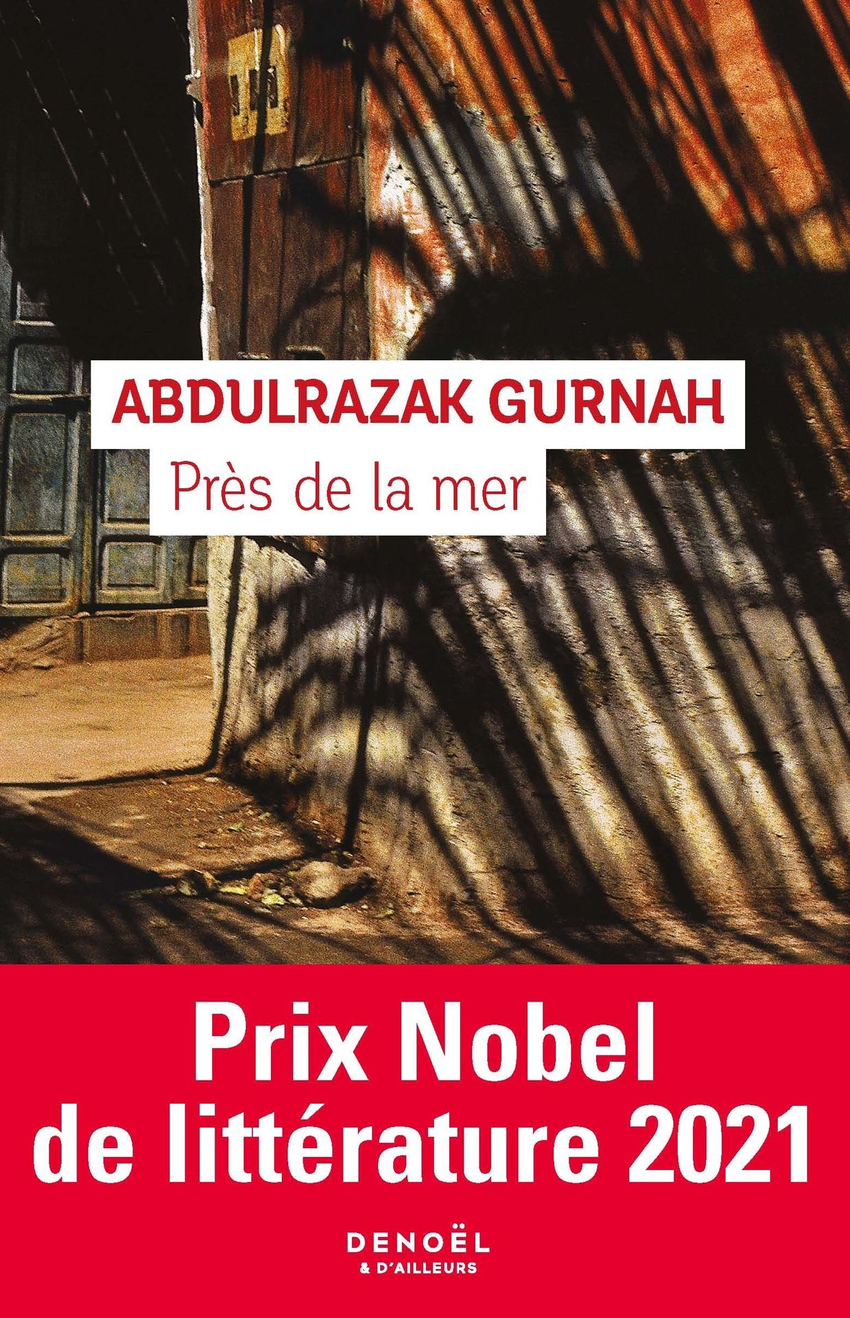 Première de couverture du roman " Près de la mer" de l’auteur Abdulrazak Gurnah.