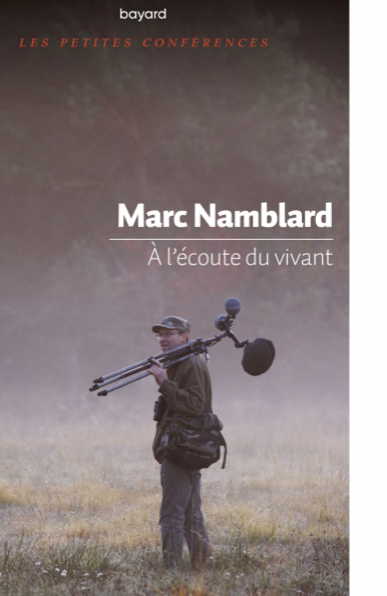Couverture du livre de Marc Namblard 'A l'écoute du vivant'