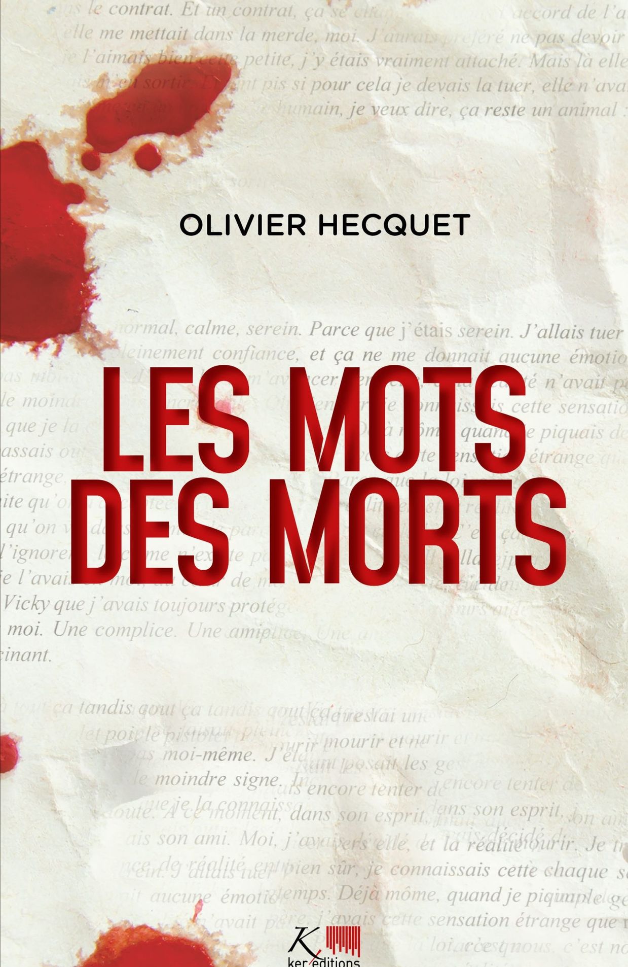 "Les mots des morts", d'Olivier Hecquet, chez Ker Editions