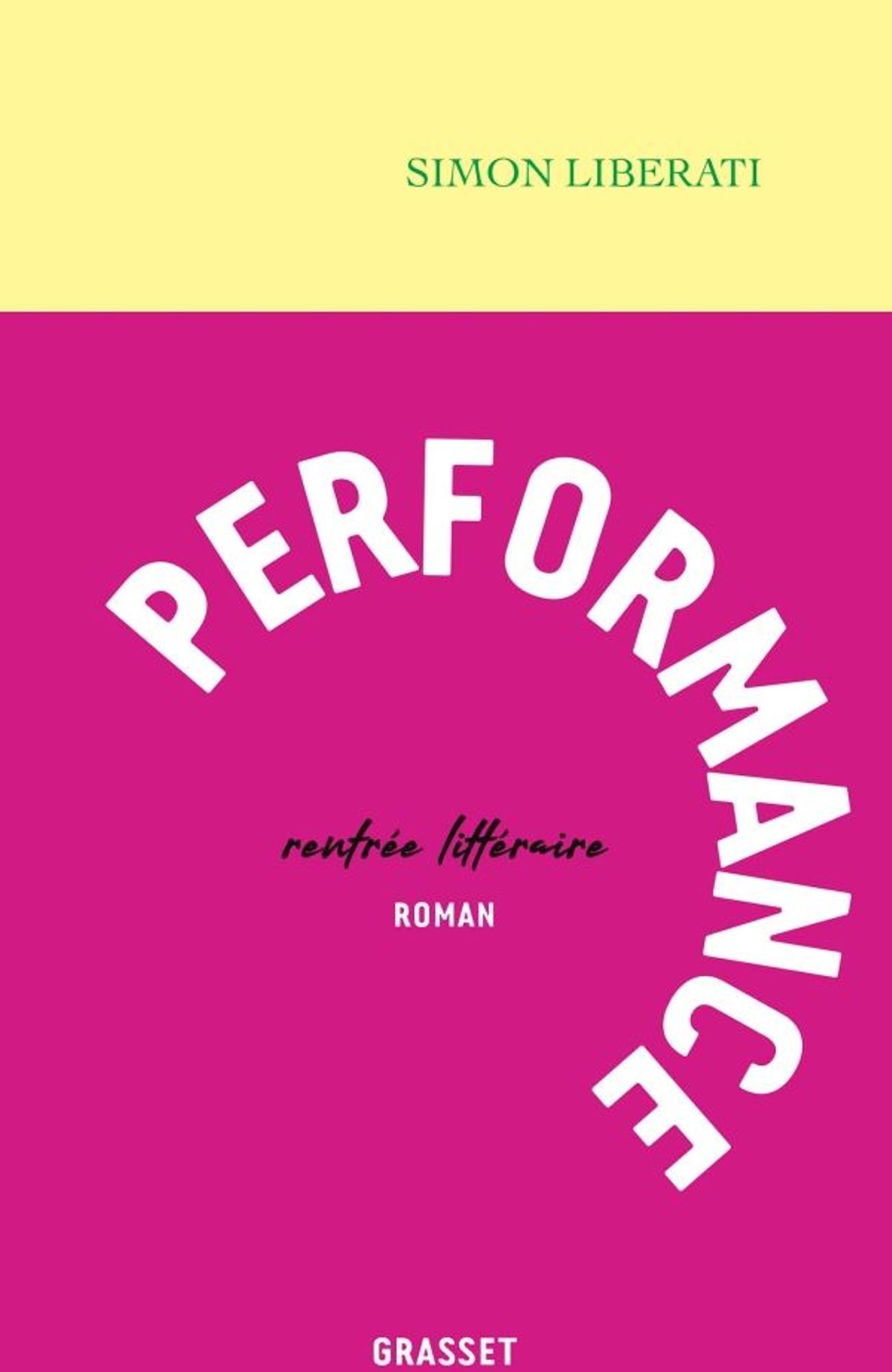 "Performance", de Simon Liberati, prix Renaudot 2022