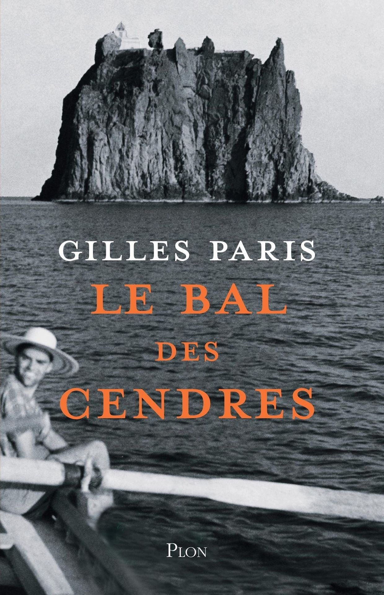 "Le Bal des cendres" de Gilles Paris paru chez Plon
