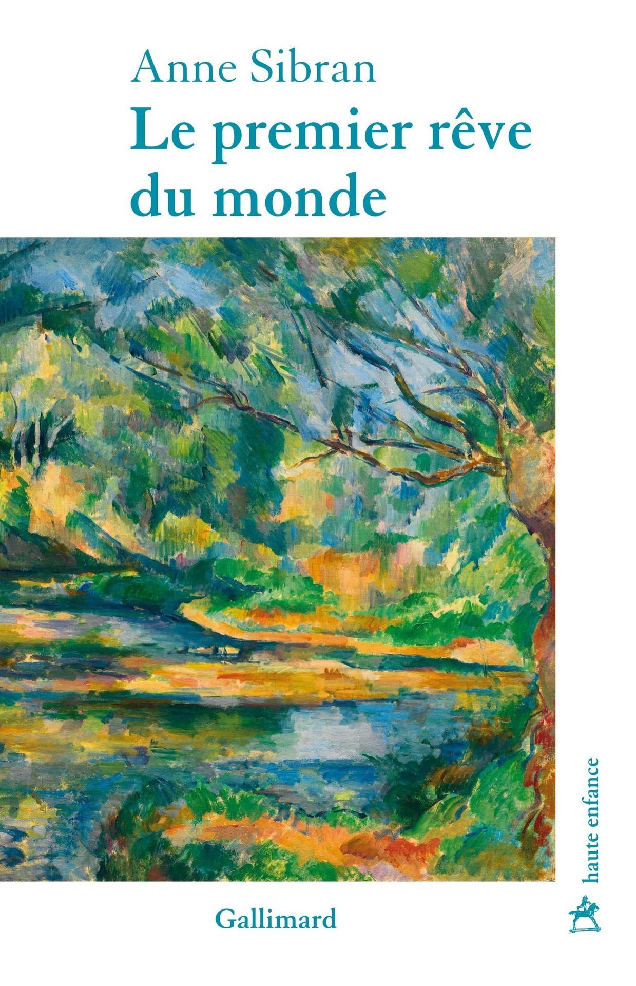 "Le premier rêve du monde" d'Anne Sibran chez Gallimard