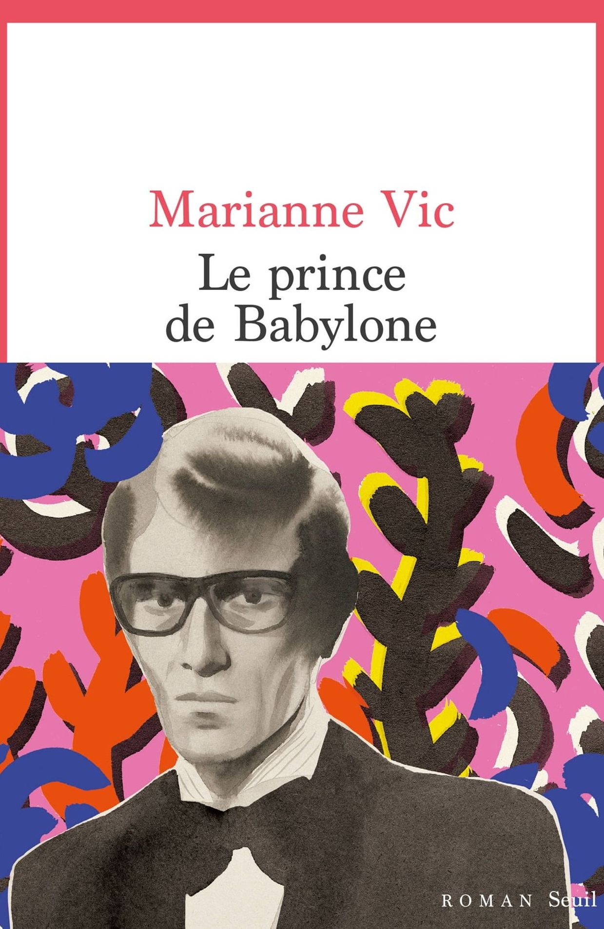 Si le livre de Marianne Vic s’intitule Prince de Babylone, c’est parce qu’Yves Saint Laurent a vécu rue de Babylone à Paris.