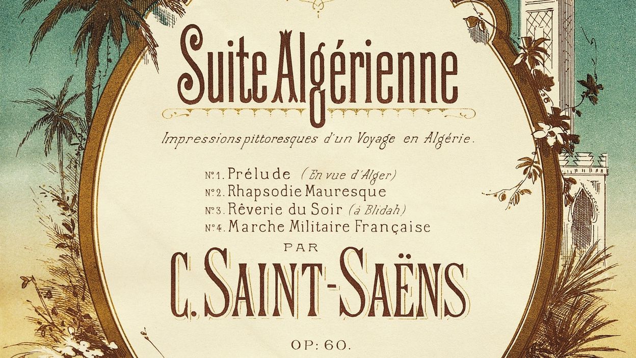 Sur la route avec Camille Saint-Saëns : Episode 8 - L'Algérie - rtbf.be
