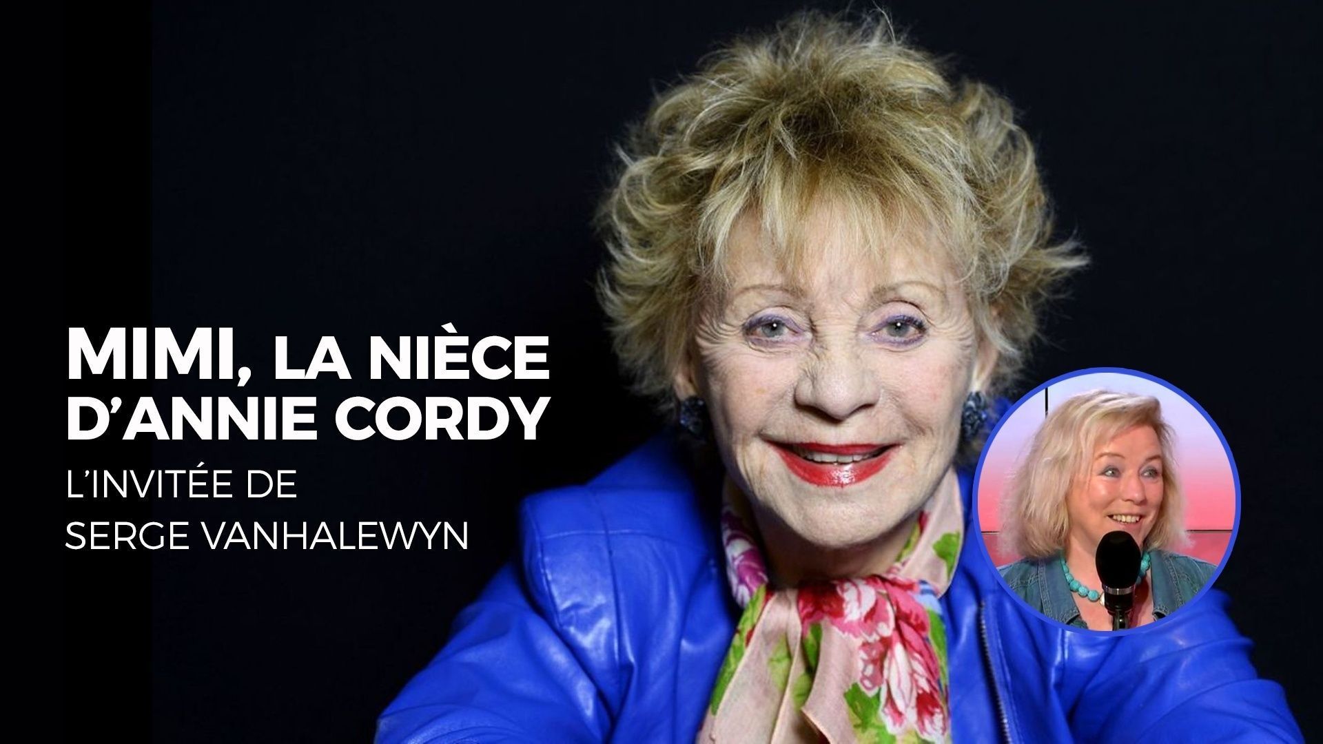 "Émue", la nièce d’Annie Cordy évoque le souvenir de sa tante, décédée il y a 5 ans