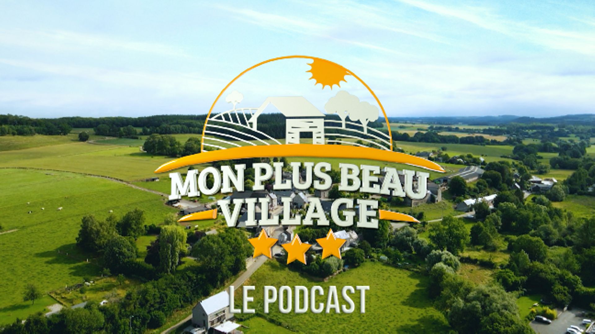 "Mon plus beau village" : le podcast sur les plus beaux villages wallons