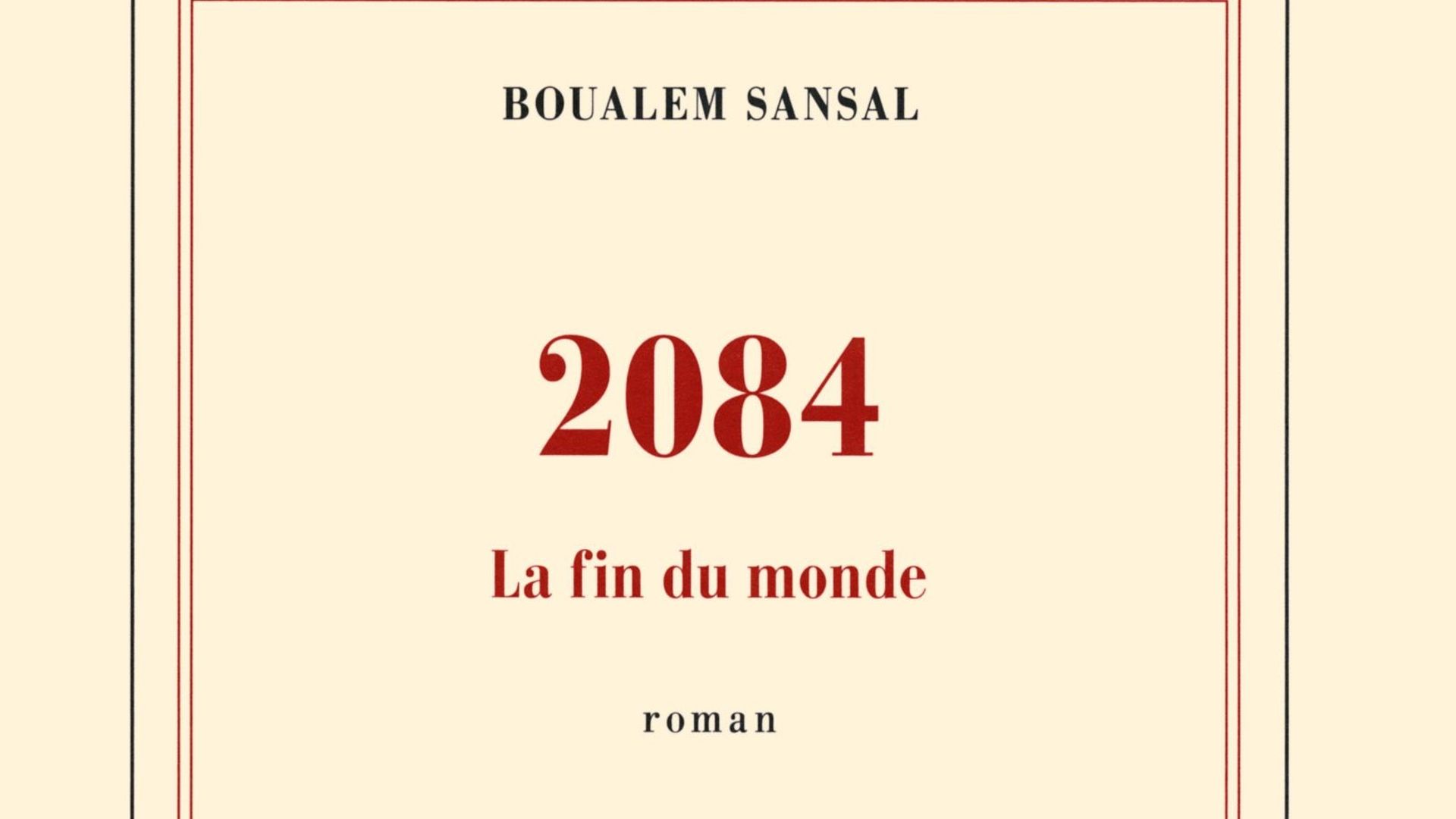"2084, la fin du monde" de Boualem Sansal