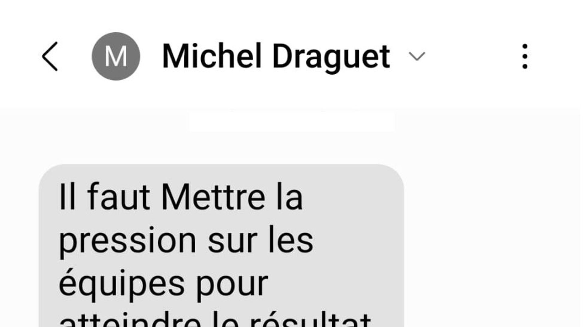 Capture d’écran d’un message envoyé par Michel Draguet à une employée. La date a été supprimée.