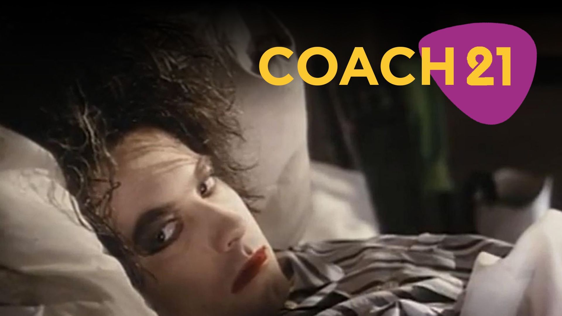 [Coach 21] The Cure - Lullaby