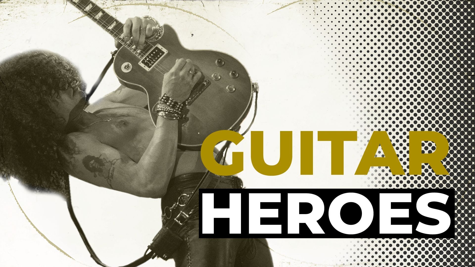 Guitar Heroes : Slash