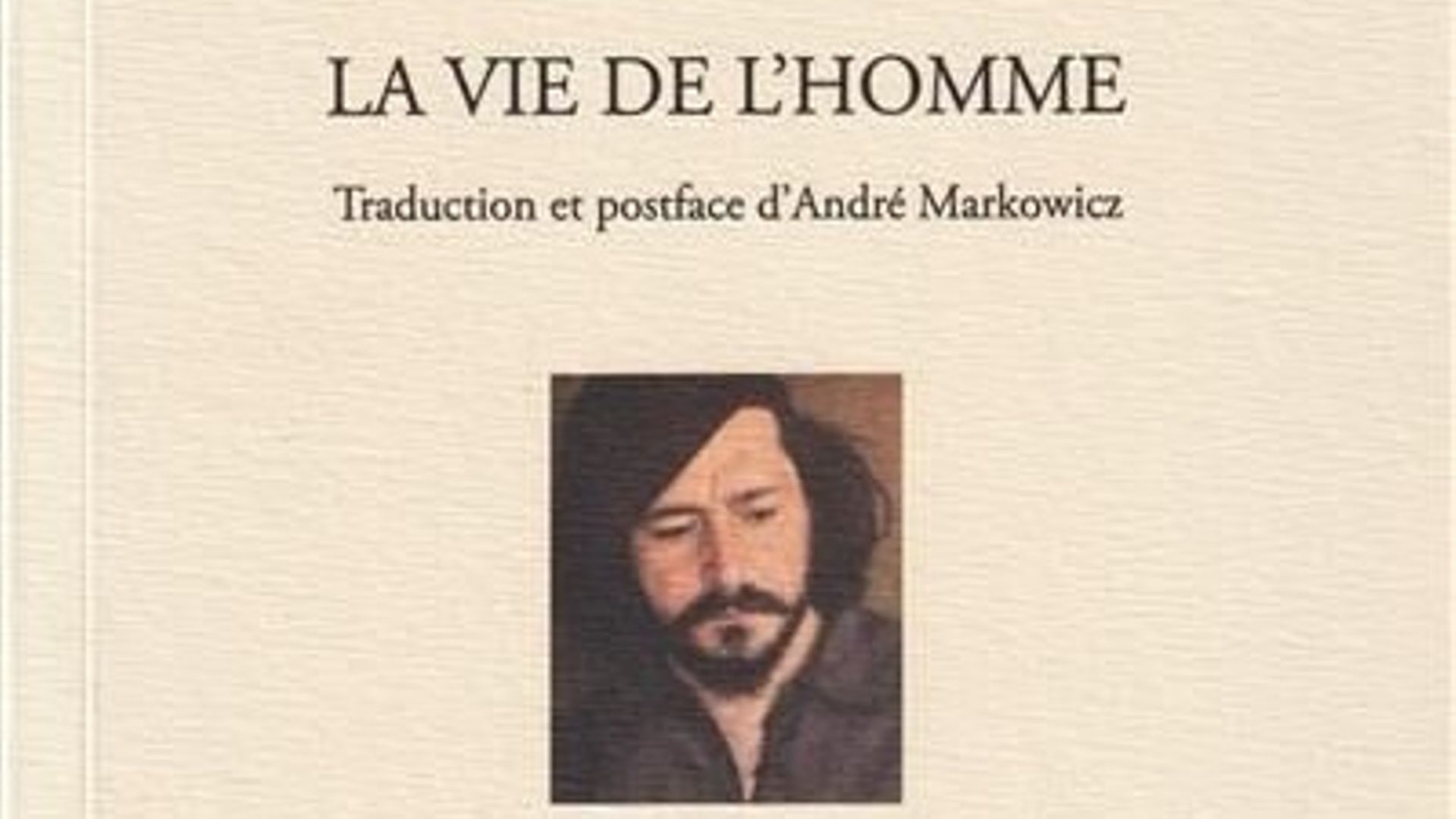 La Vie de l’Homme de Léonid Andréïev, un condensé de théâtre, de poésie, de roman, de peinture et de musique