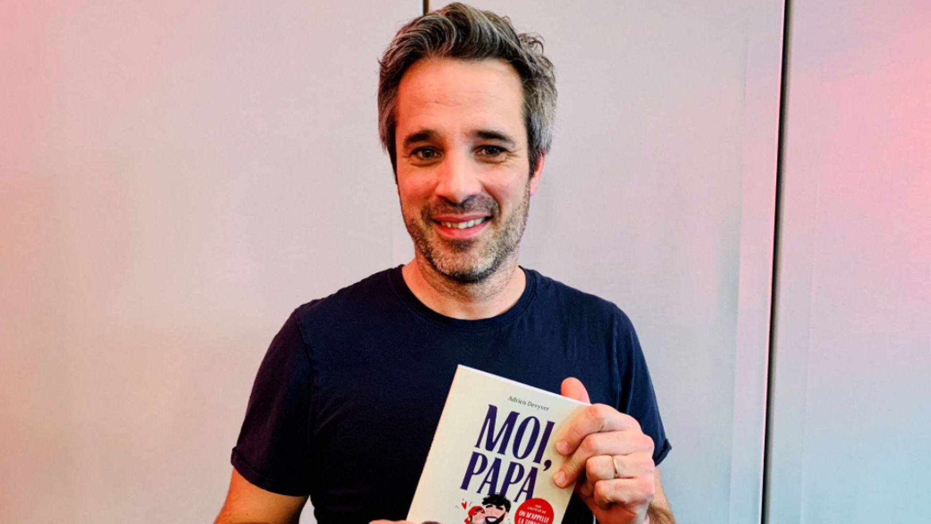 "Moi, papa !" : Adrien Devyver sort un nouveau livre dans lequel il évoque la paternité