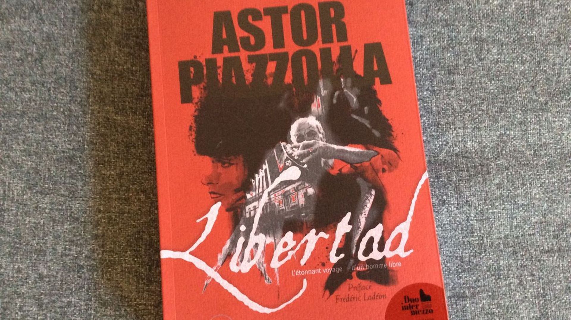 Astor Piazzolla, Libertad, la biographie du centenaire