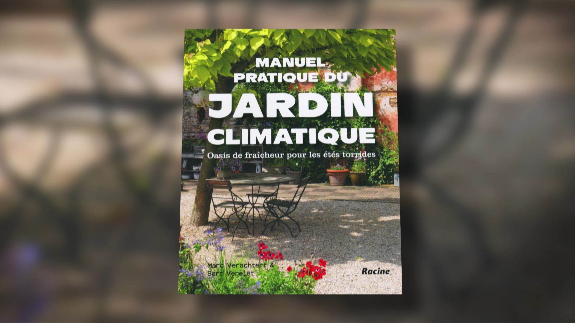 Livre "Manuel pratique du jardin climatique" de Marc Verachtert et Bart Verelst chez Racine