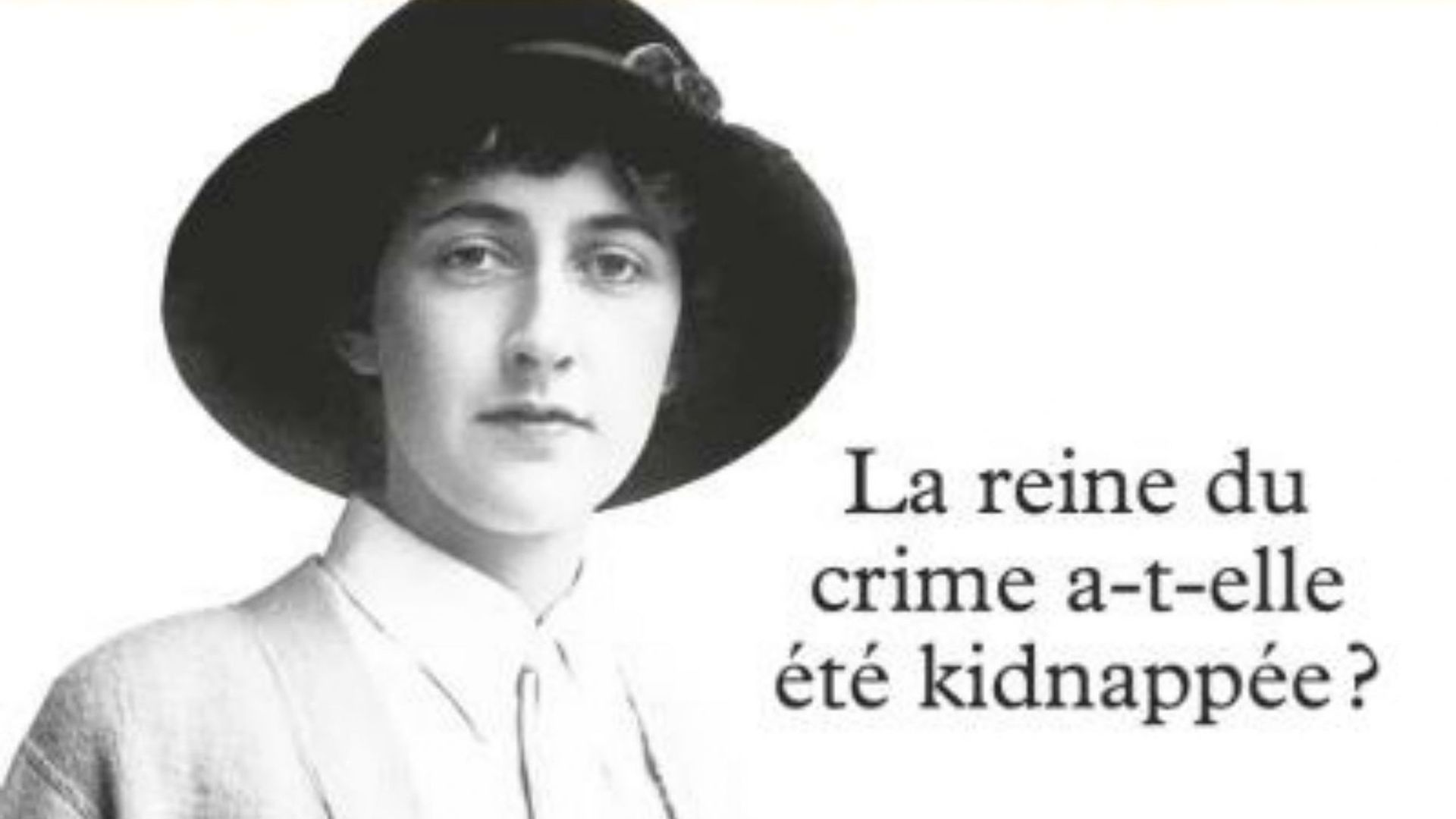 "Agatha Christie, le chapitre perdu" de Brigitte Kernel aux éditions Flammarion