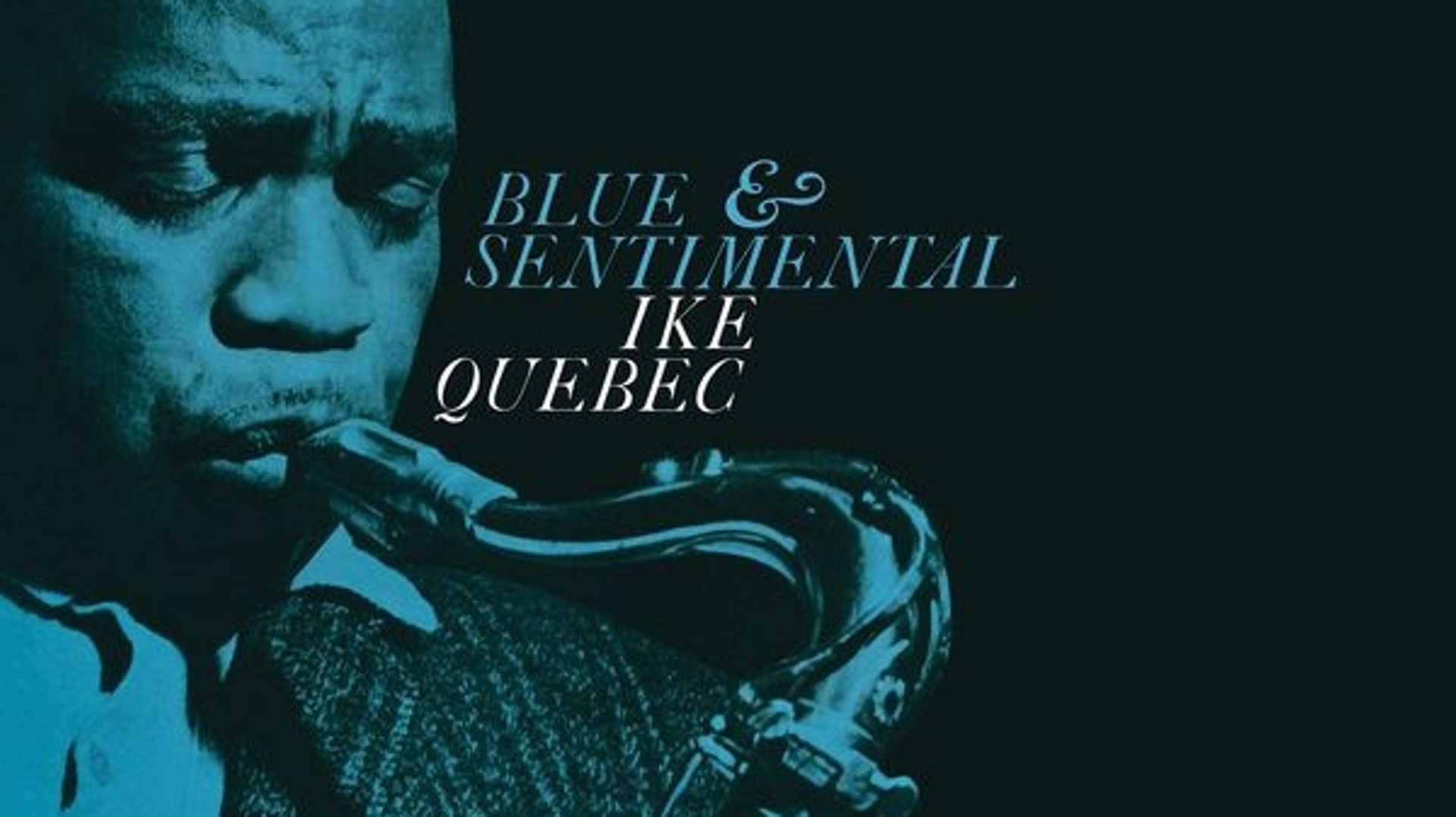 Il y a 60 ans s’enregistrait l’album "Blue & Sentimental" d’Ike Quebec