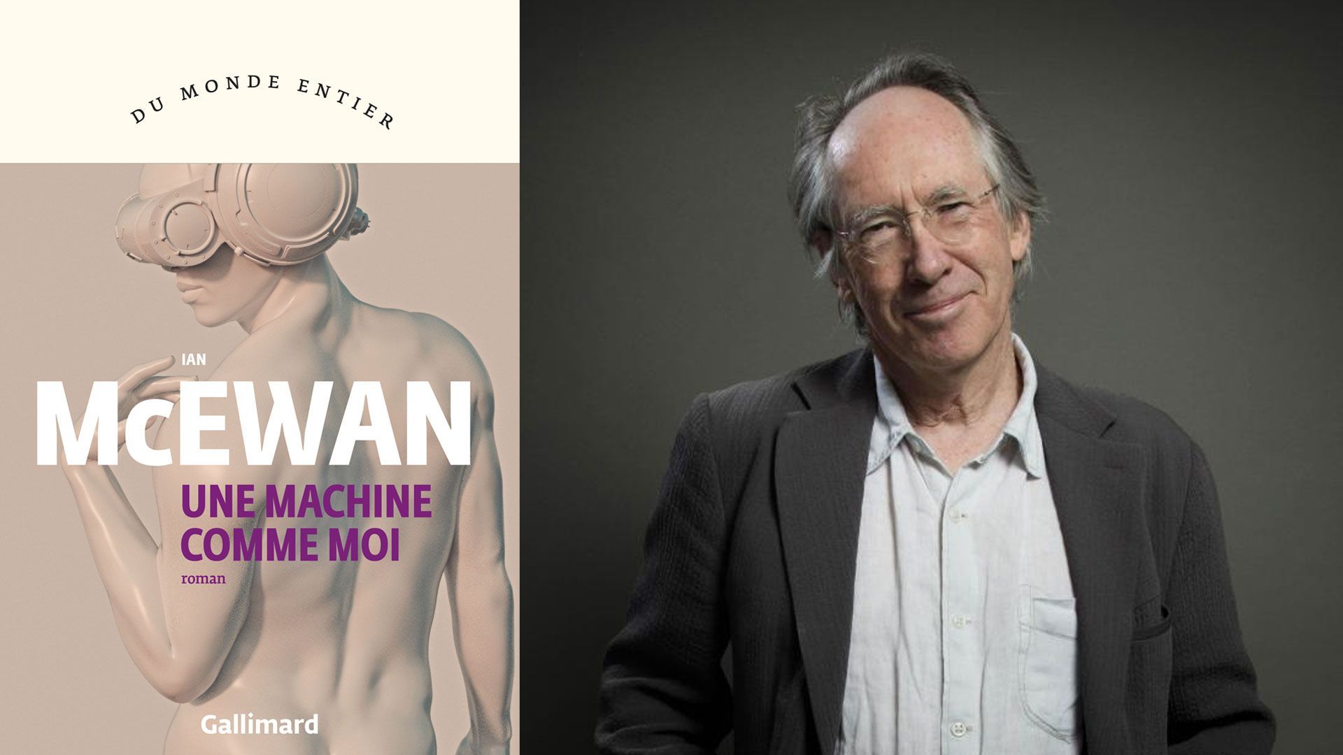 " Une machine comme moi " d'Ian McEwan, une dystopie sur l'intelligence artificielle