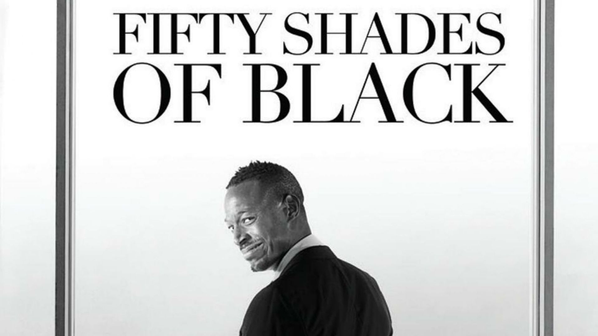 'Fifty Shades of Black', le film qui se moque de '50 nuances de Grey