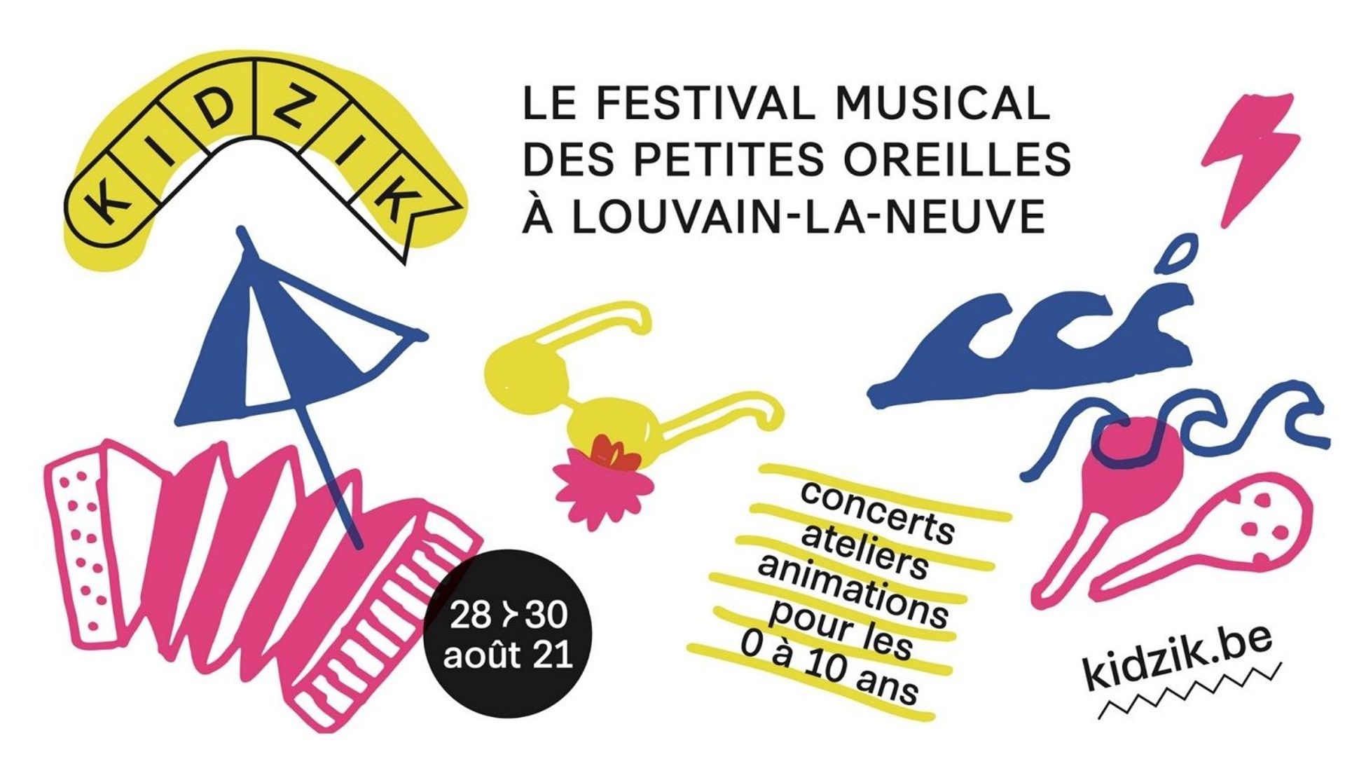 Du 28 au 30 août, LE festival d’été des petites oreilles prend ses quartiers d’été à Louvain-La Neuve !
