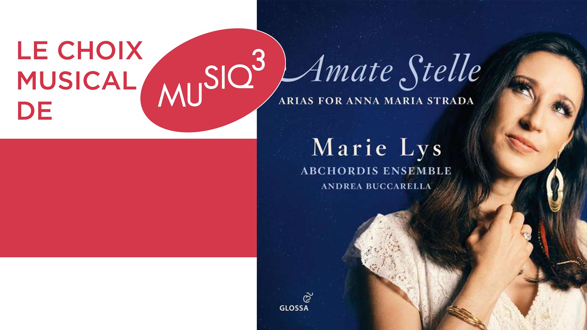 La brillante soprano Marie Lys rend hommage à Anna Maria Strada