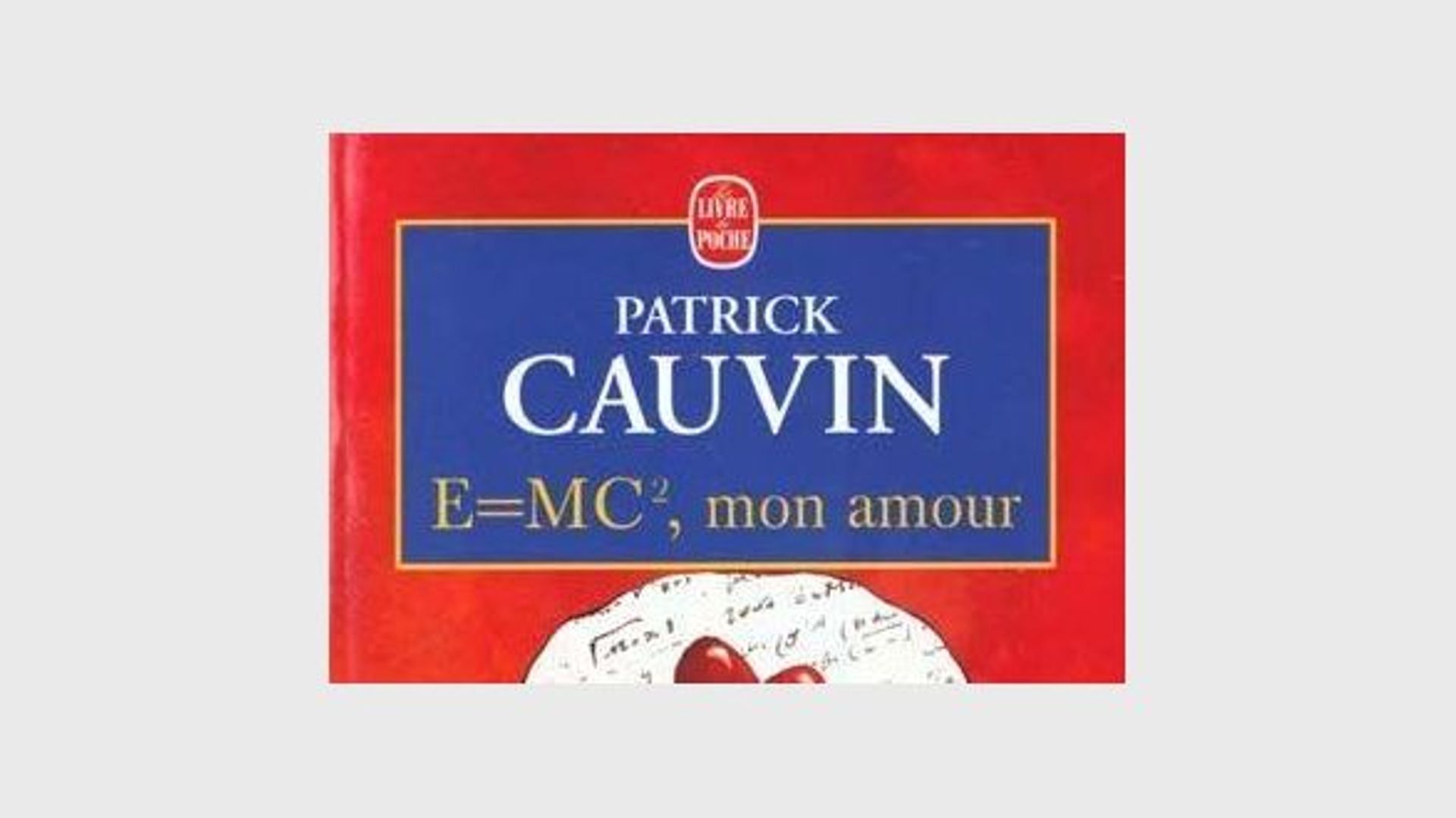 Deces De Patrick Cauvin Auteur De E Mc2 Mon Amour Rtbf Be