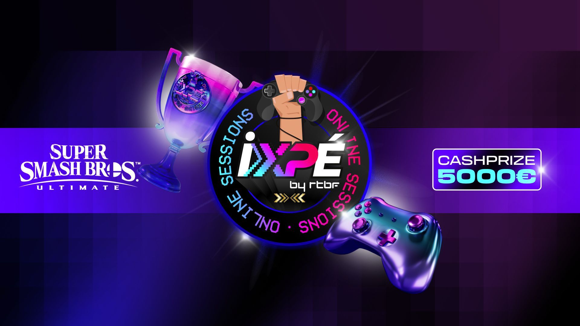 Direct Super Session RTBF iXPé Online Sessions sur Super Smash Bros Ultimate : Suivez les ...