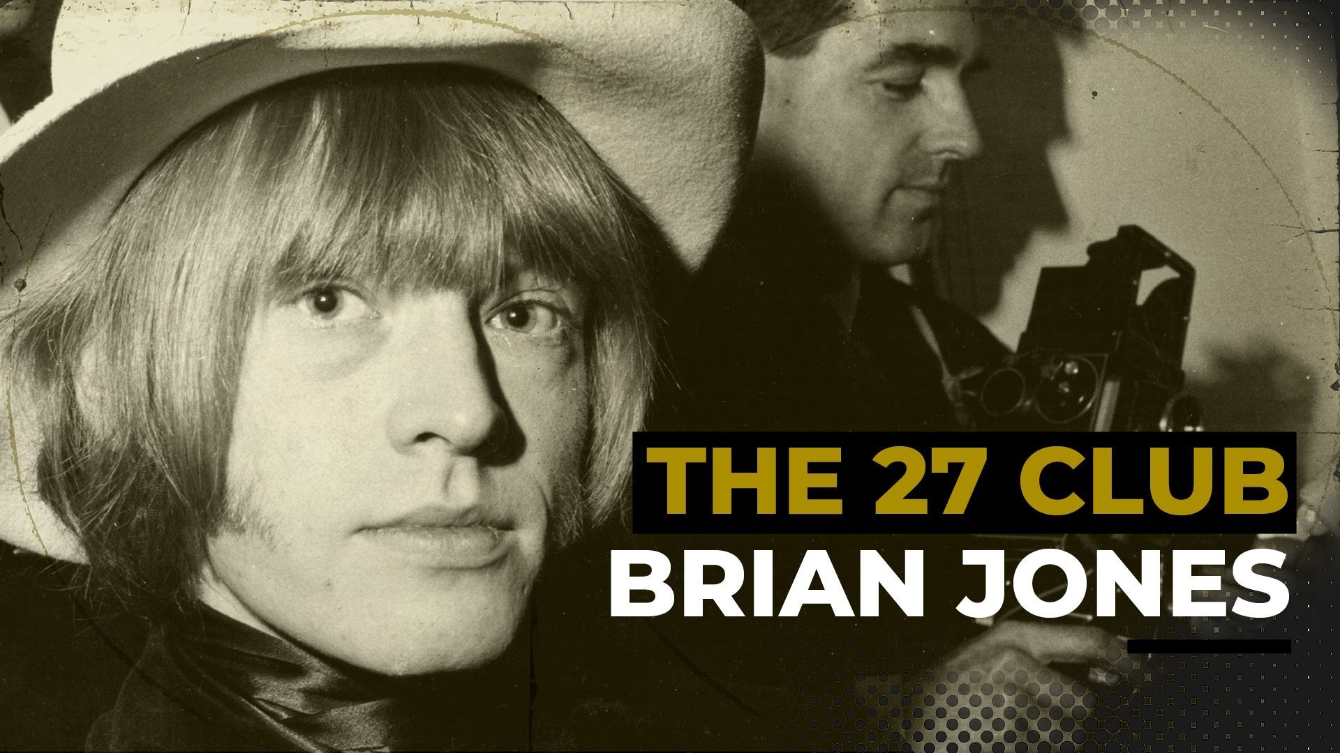 THE 27 CLUB : Brian Jones, fondateur des Rolling Stones s’éteint en juillet 1969 et fait naître la légende du Club des 27