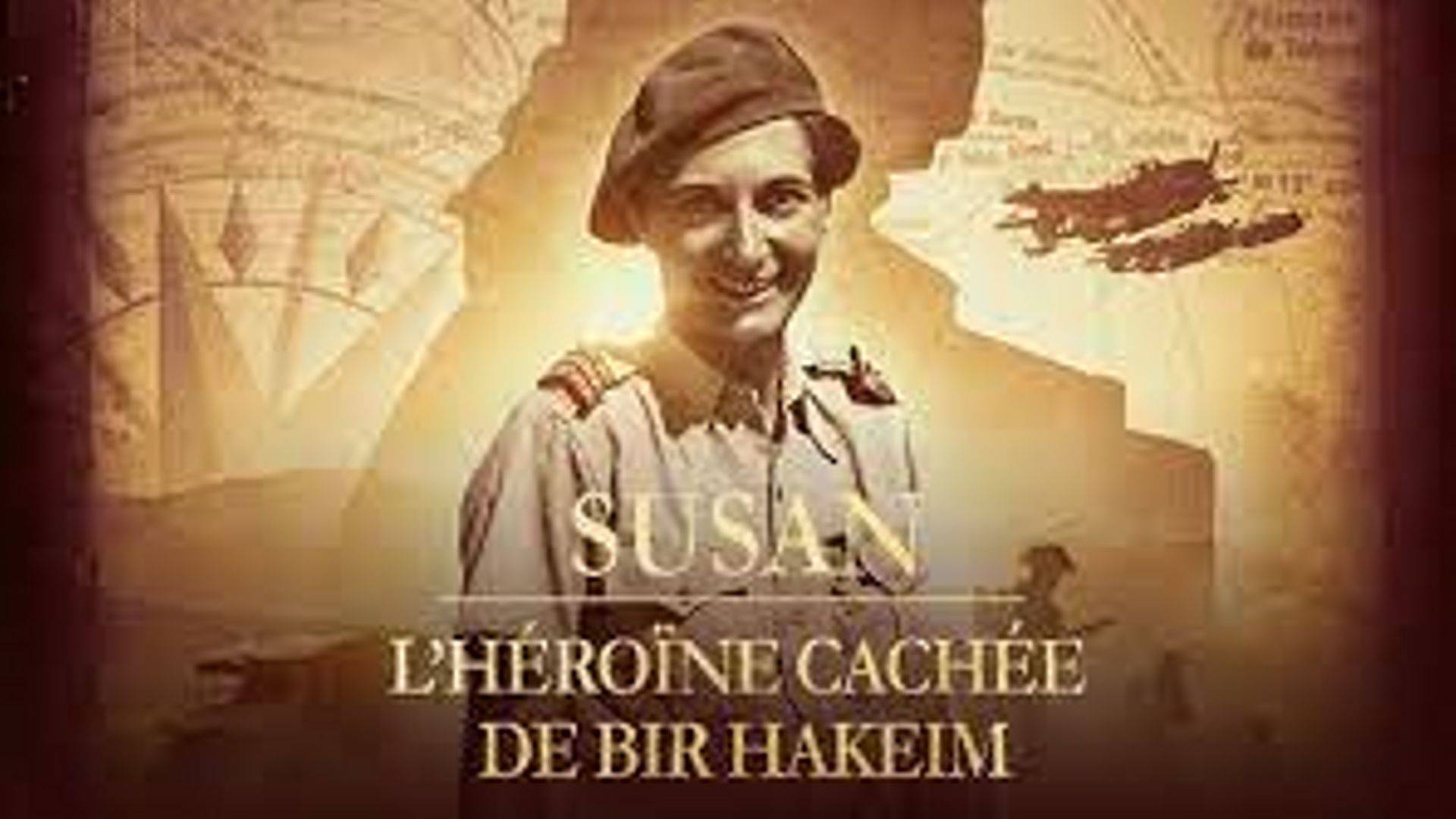 Suzan, l’héroïne cachée de Bir Hakeim.