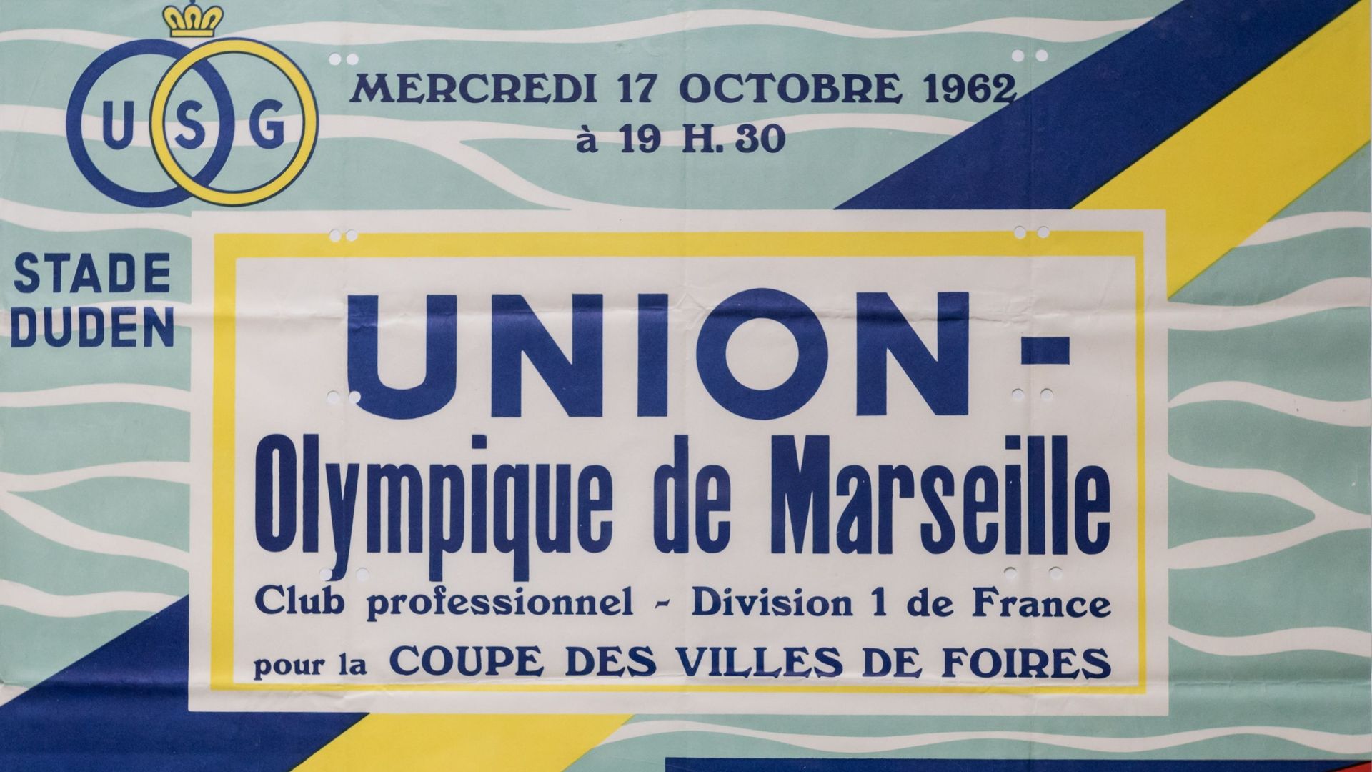 Affiche du match de Coupe des Villes de Foires Union - Olympique de Marseille. 