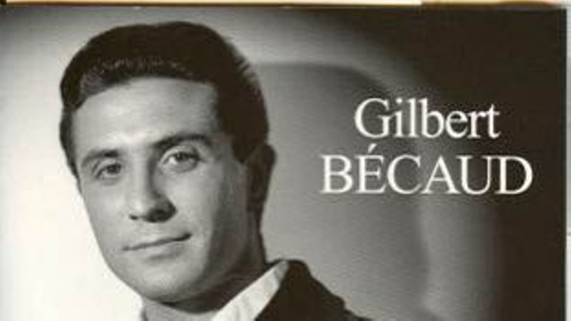 Les belles années - Gilbert Bécaud