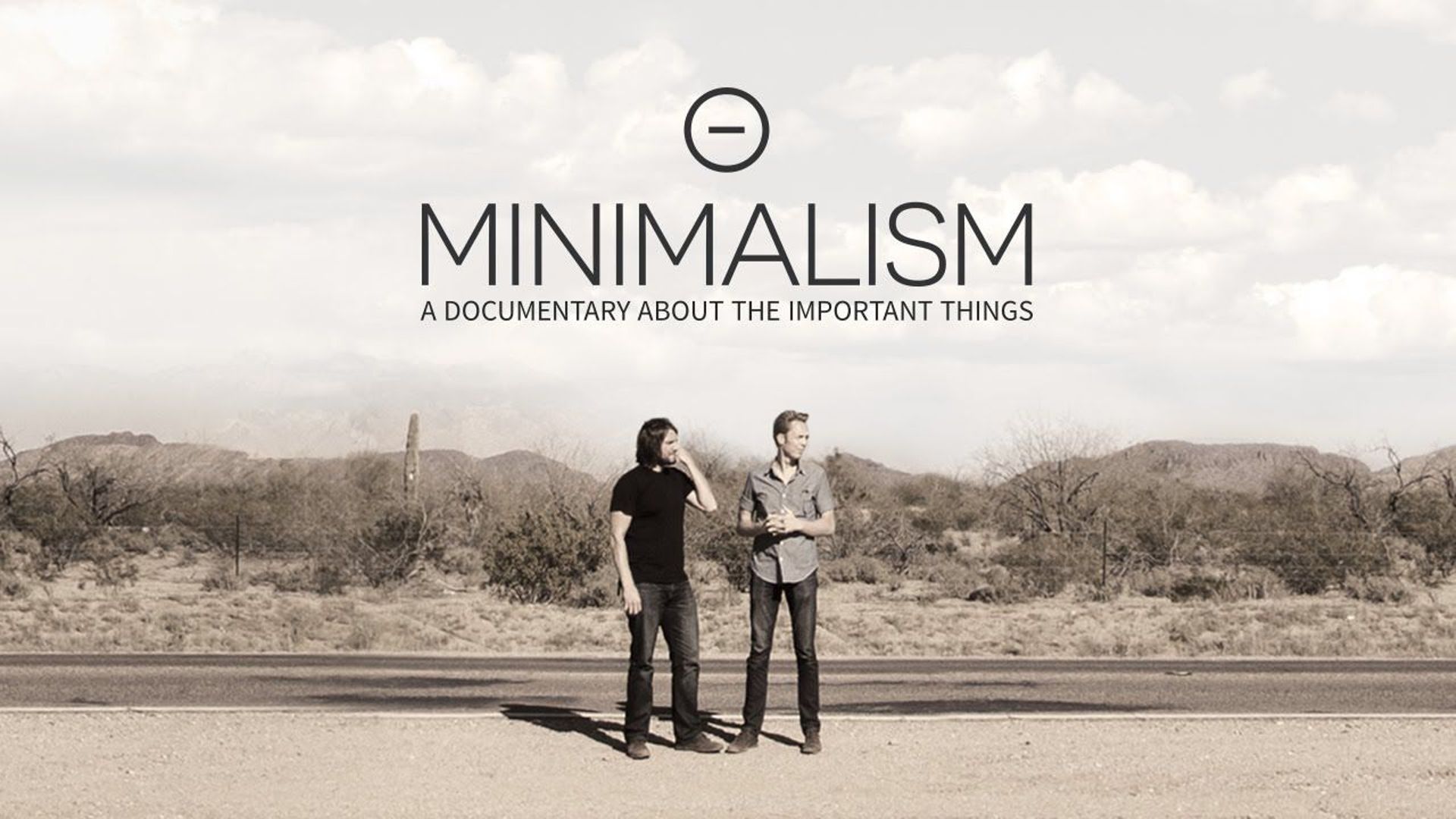 "Minimalism : a documentary about the important things"