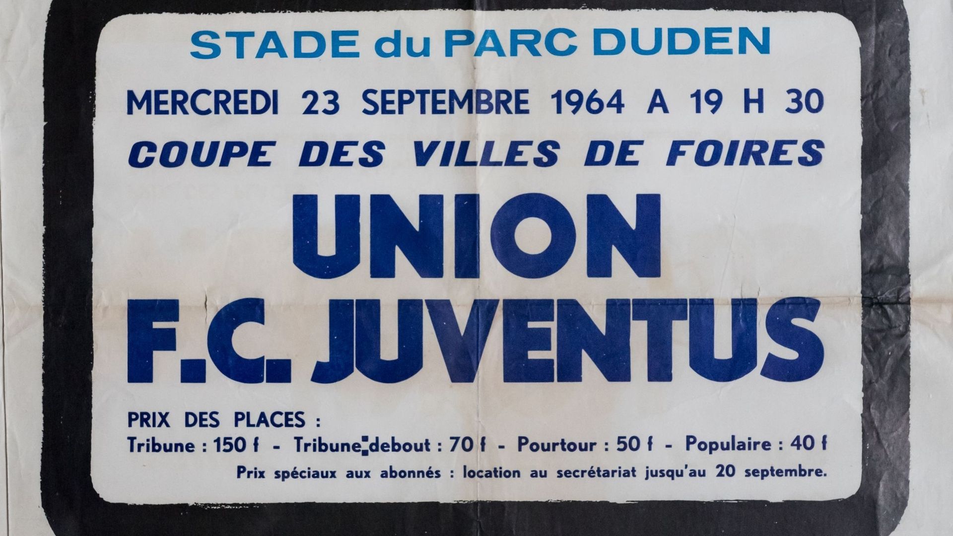 Affiche RUSG - Juventus de 1964, à ce jour dernier match européen de l'Union. 