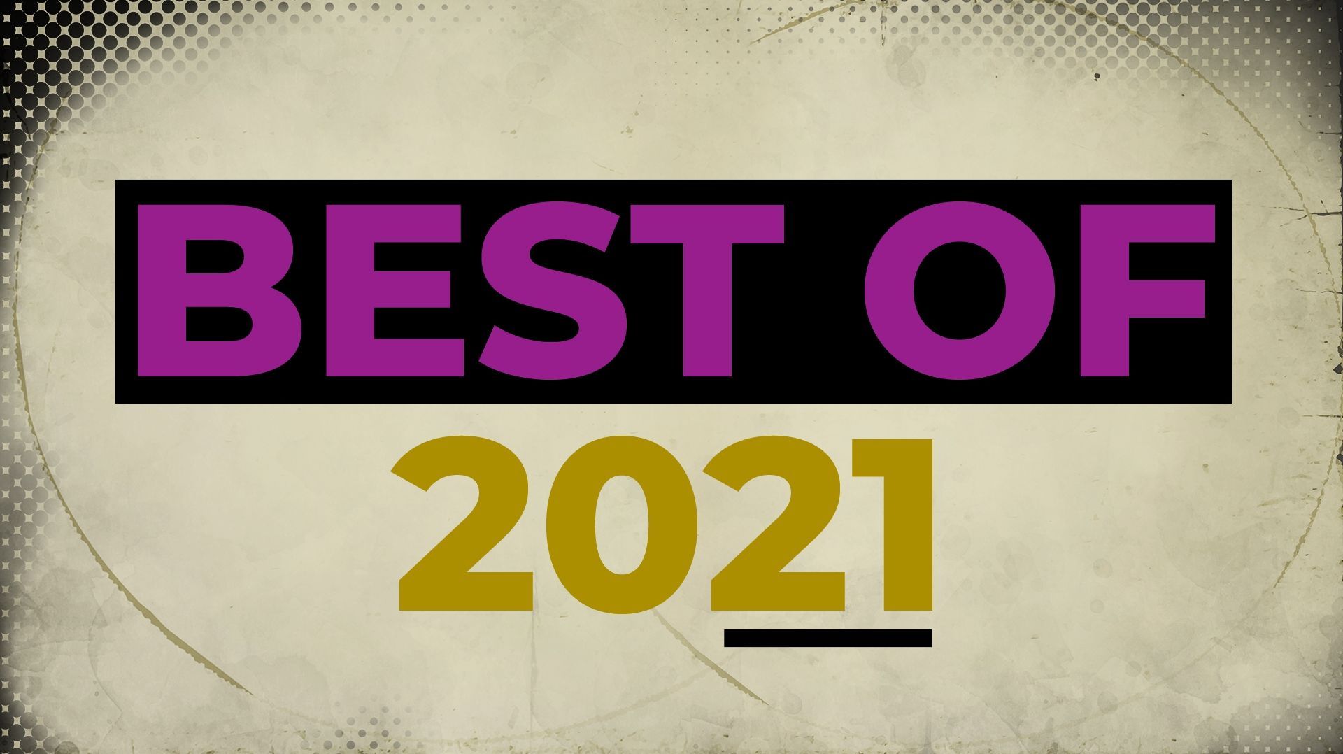 Best of 2021 : le classement