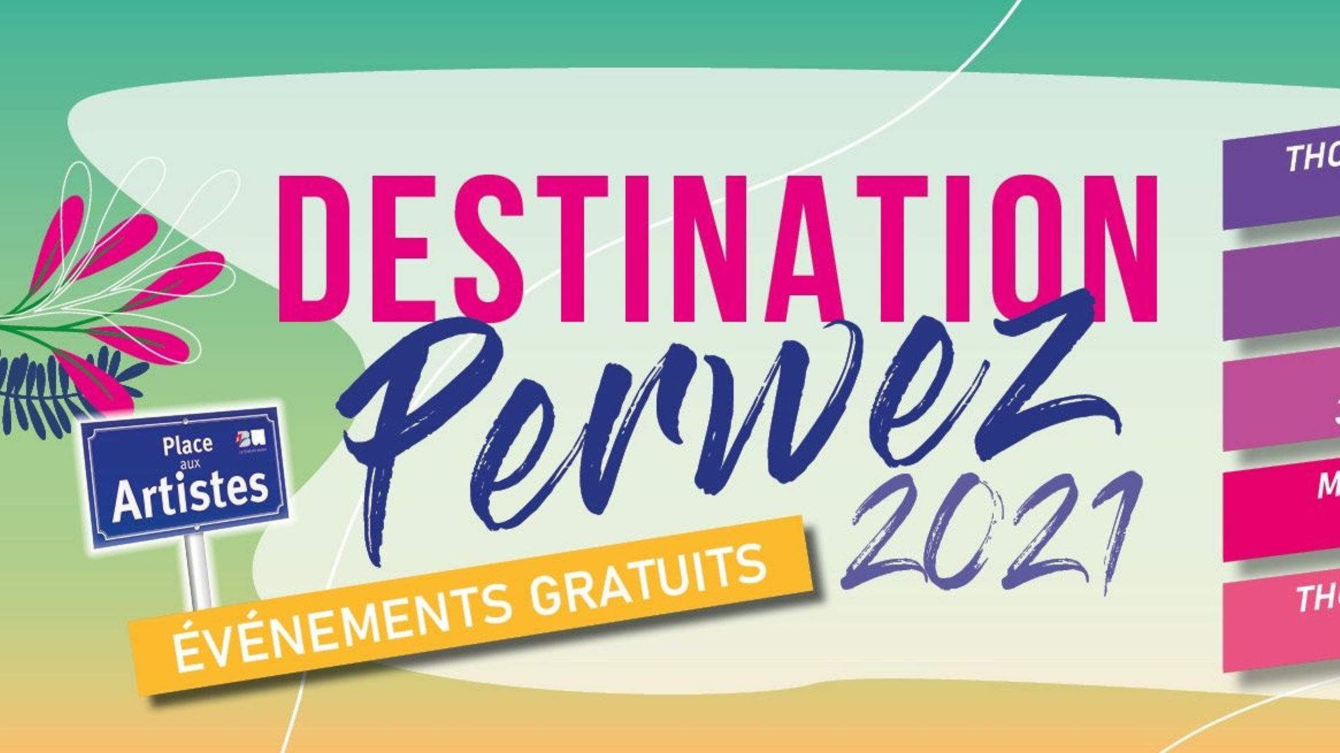 Le week-end des 28 et 29 août : "Destination Perwez" pour "Place aux Artistes" !