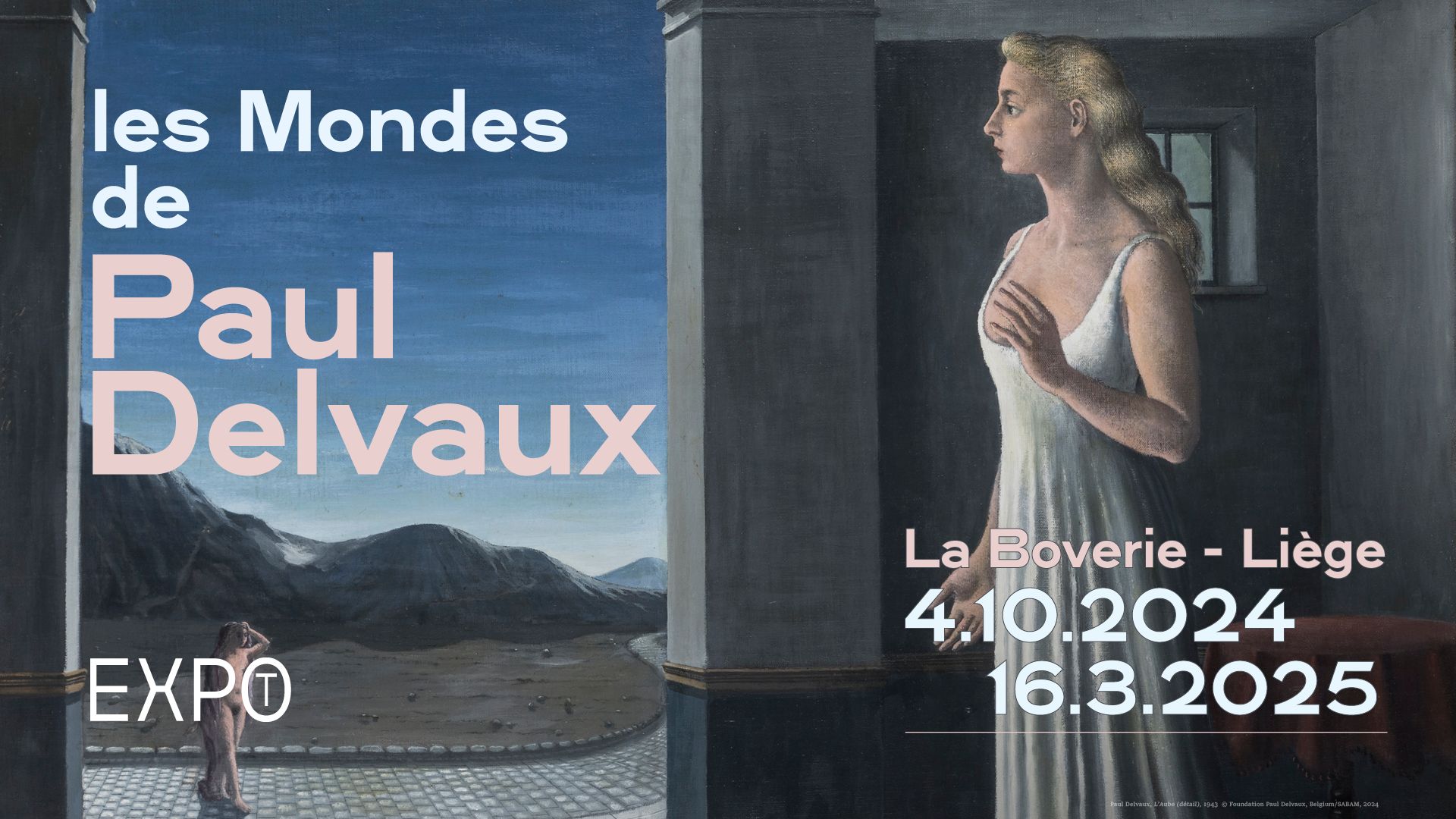 À la découverte des mondes de Paul Delvaux, à La Boverie à Liège - RTBF ...