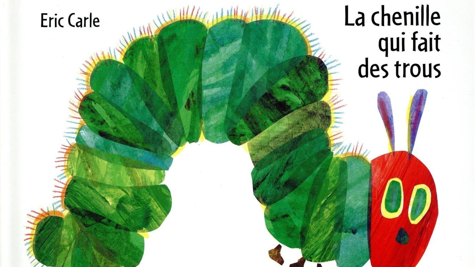 La couverture de "La Chenille qui fait des trous" d’Eric Carle