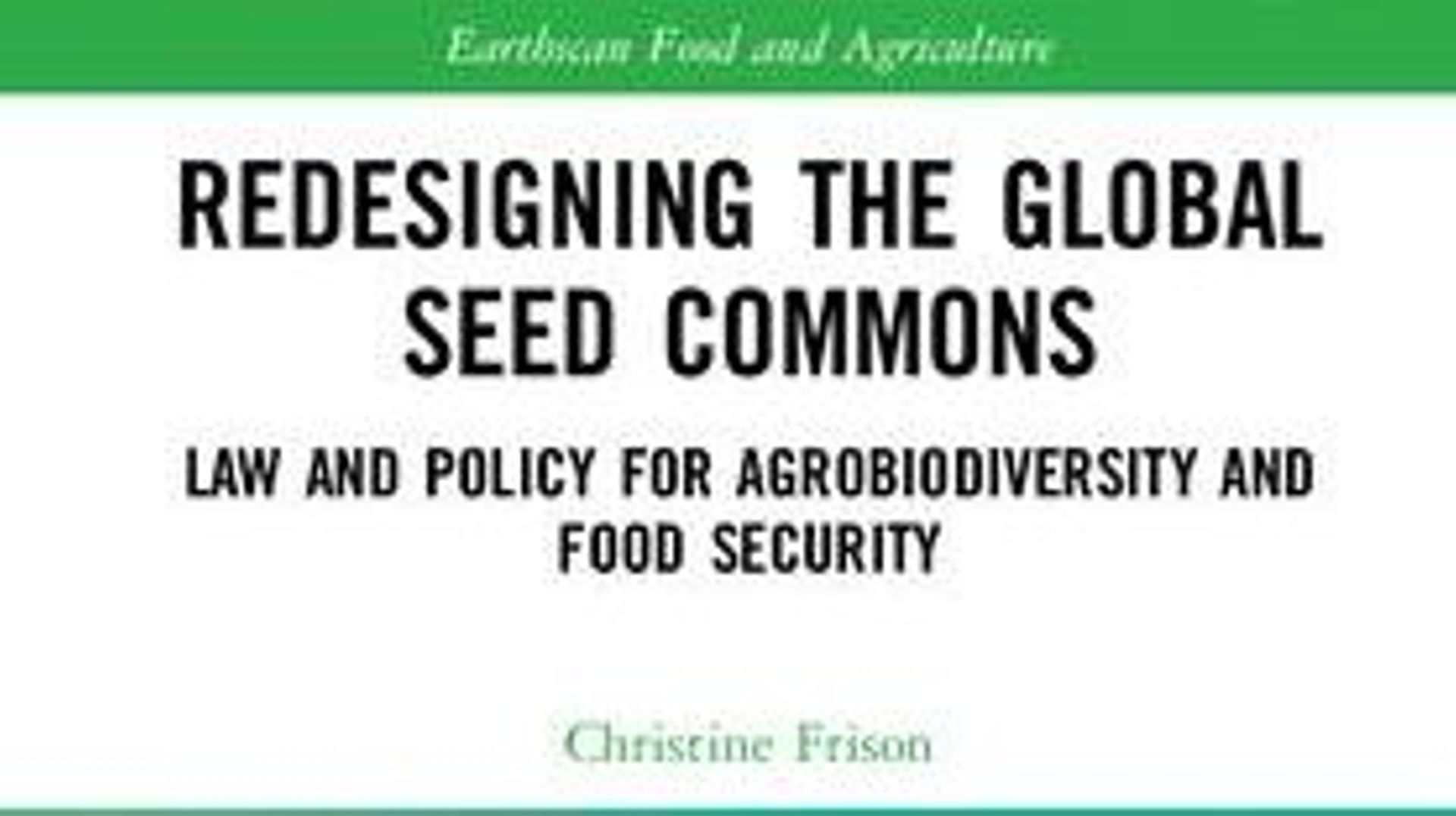 Couverture du livre "Redesigning the Global Seed Commons" de Christine Frison