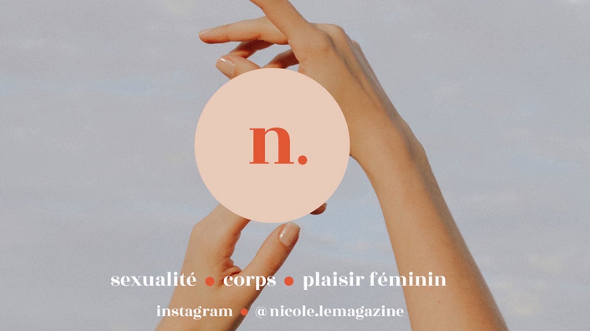 Liège: "Nicole.", un nouveau magazine dédié à la sexualité féminine