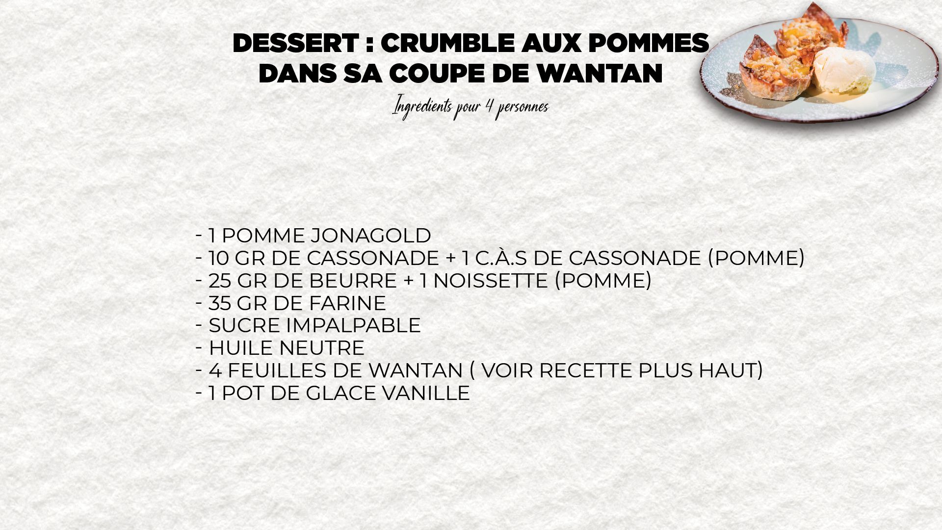 Finissez en beauté votre menu dégustation avec le curable aux pommes dans sa coupe de wantan de Nadège et Thanh-Nhan !