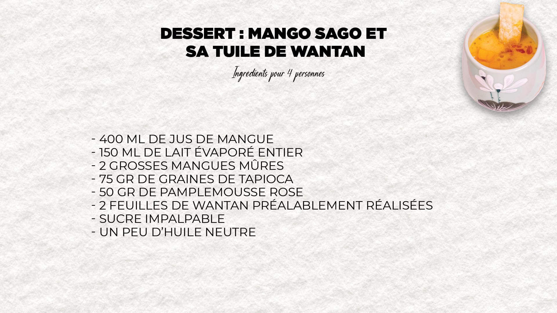Liste des ingrédients du dessert de Nadège et Thanh Nhan
