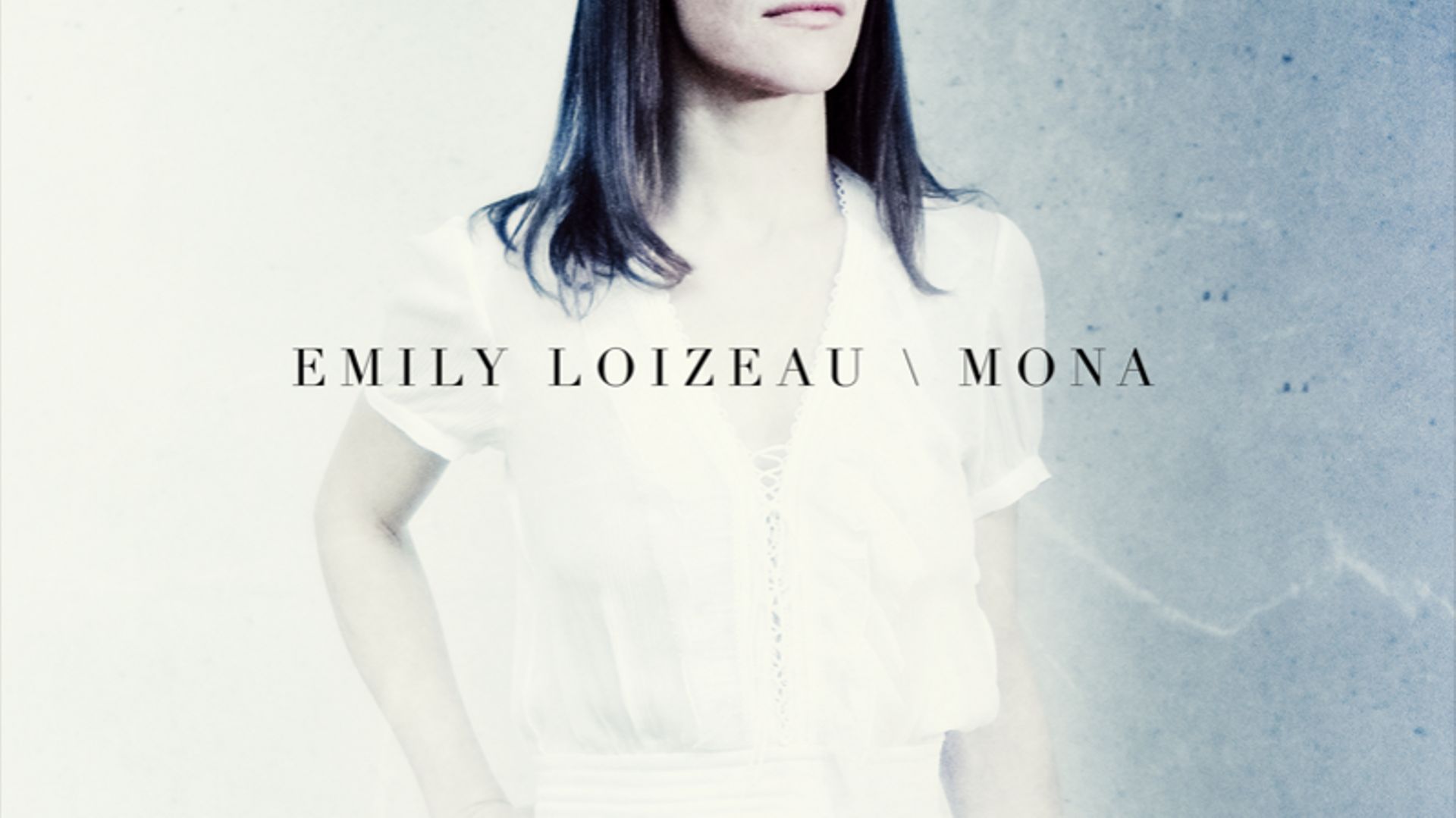 Emily Loizeau, "Mona" (Universal)