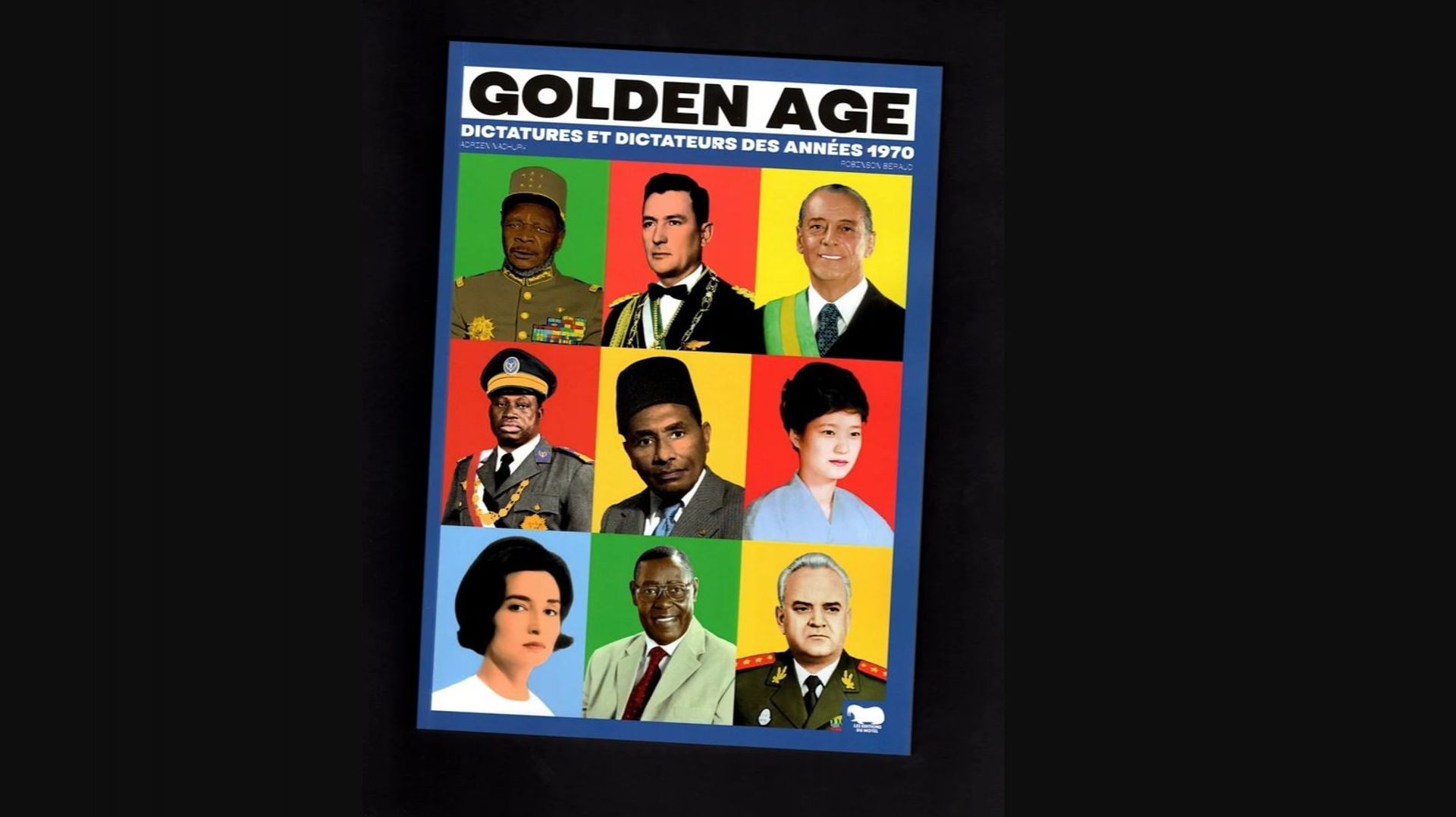 "Golden Age", l’album Panini des dictateurs qui refuse l’amnésie collective