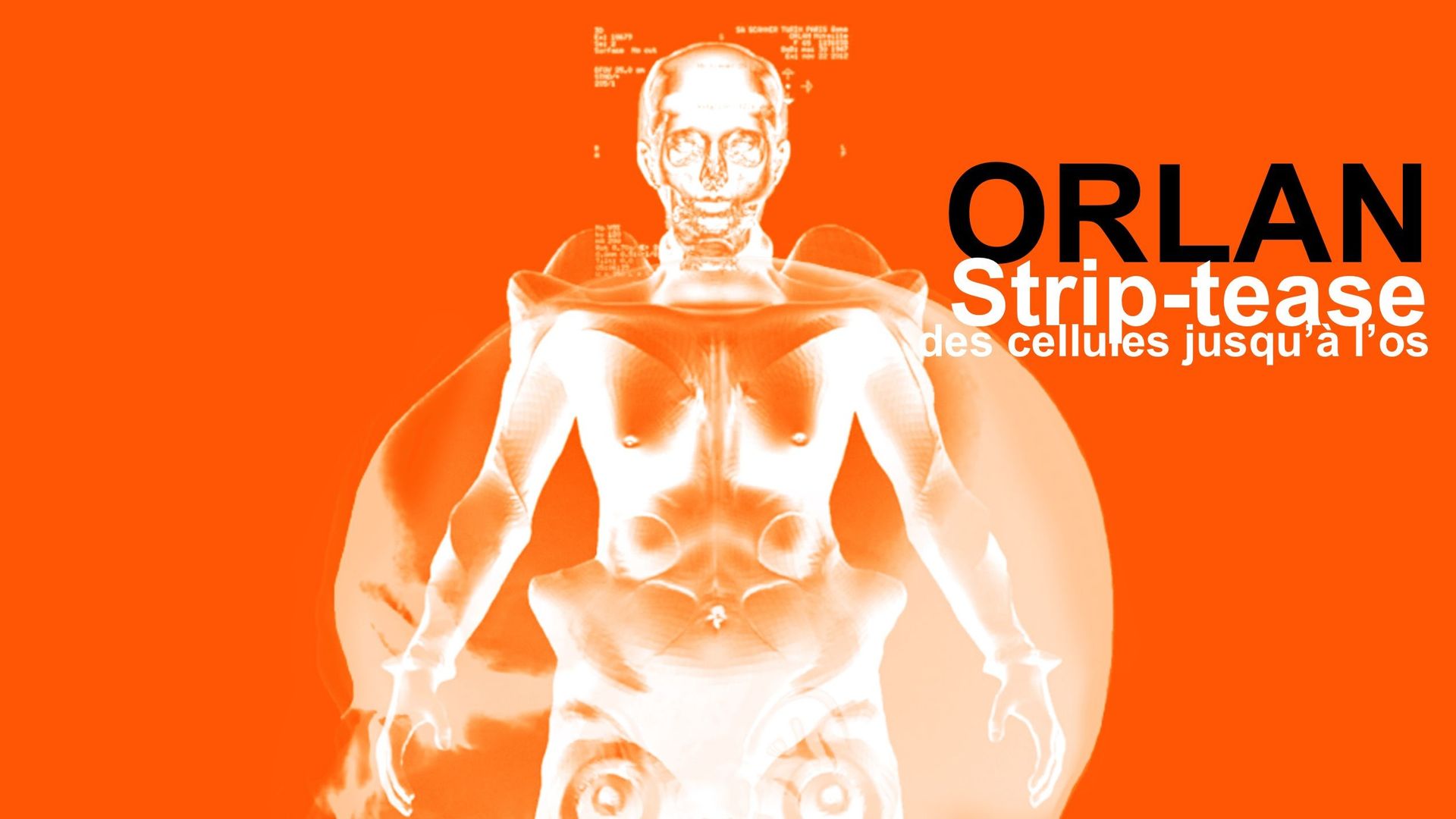 "Orlan, Strip-Tease des cellules jusqu'à l'os", du 16 septembre au 13 décembre 2015 au Centre des Arts d'Enghien-les-Bains