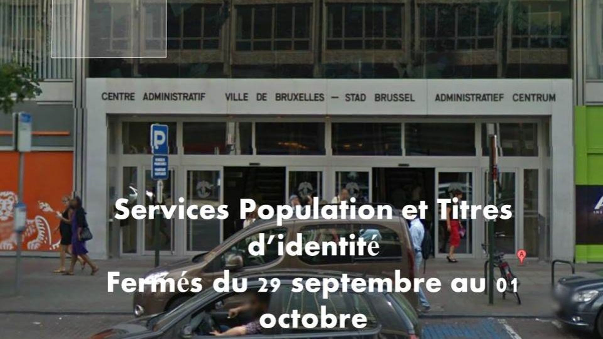 Ville de Bruxelles : fermeture des services Population et Titres d'identité