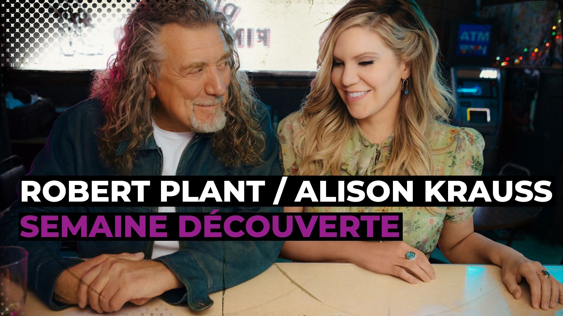 Robert Plant et Alison Krauss – Raise the Roof