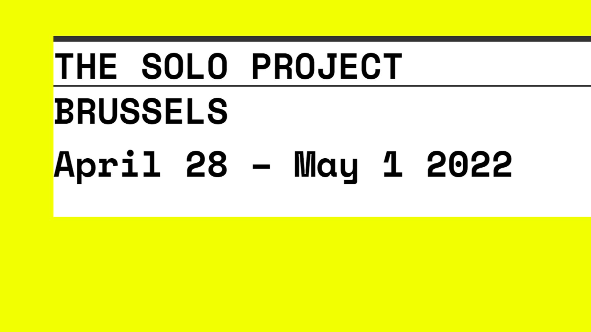 La première édition belge de The Solo Project, une foire d’art contemporain développée en Suisse, se tiendra du 28 avril au 1er mai à Bruxelles au Circularium.